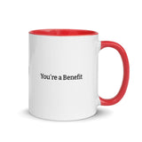You're A Benefit (double heart) Mug